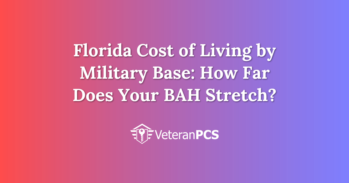 2026 Florida BAH by Base: How Far Your Housing Stretches | VeteranPCS