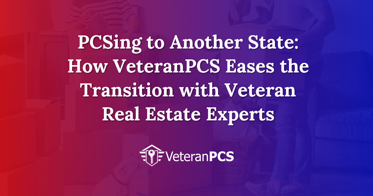 PCSing to Another State: How VeteranPCS Eases the Transition with ...