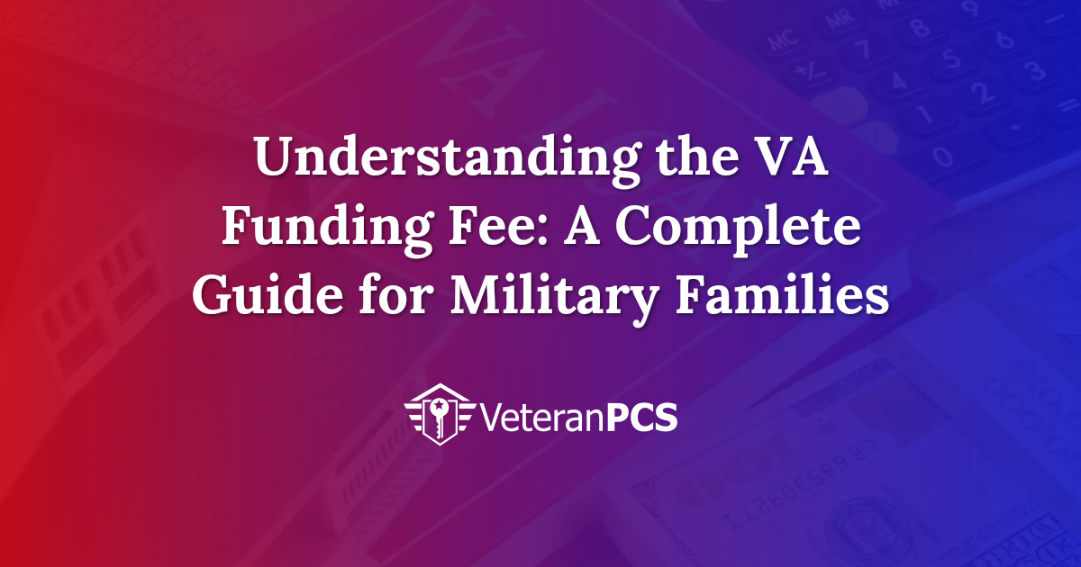 Understanding the VA Funding Fee: A Complete Guide for Military ...