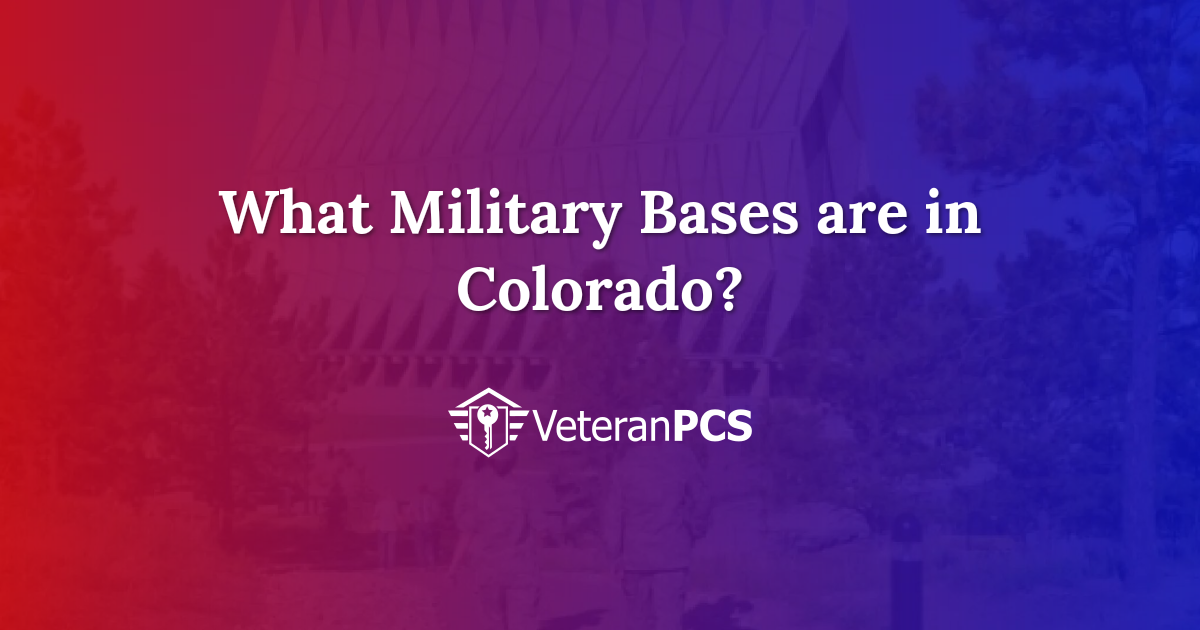 Colorado Air Force & Space Force Bases: 2026 Guide | VeteranPCS